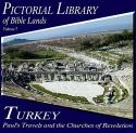Pictorial Library of Bible Lands Volume 7 - Turkey: Paul's travels and the Churches of the Revelation box